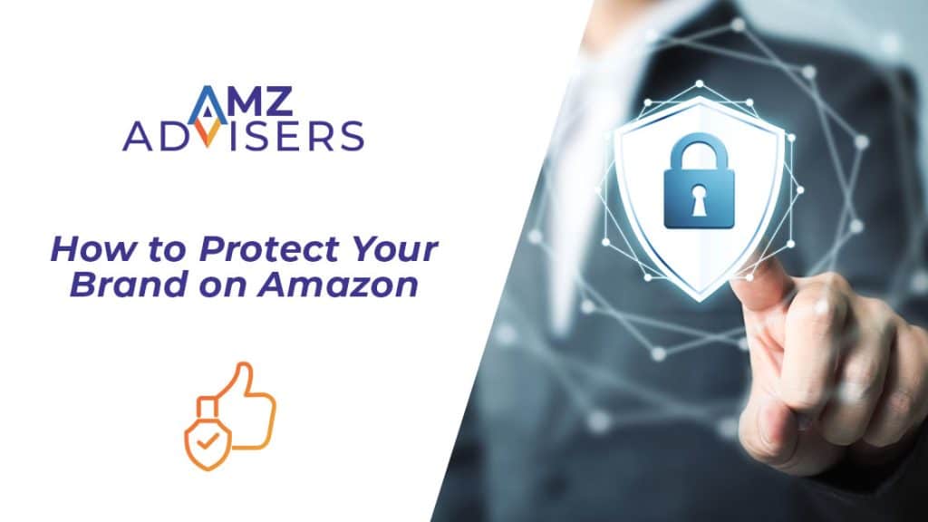 How-to-Protect-Your-Brand-on-Amazon-AMZ-Advisers