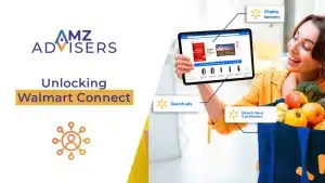 Unlocking-Walmart-Connect-AMZ-Advisers