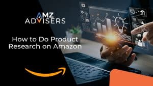 How to Do Product Research on Amazon