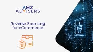 Reverse Sourcing for Ecommerce