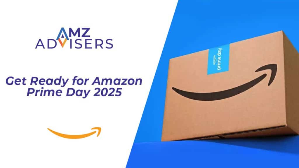 Get-Ready-for-Amazon-Prime-Day 2025-AMZ-Advisers