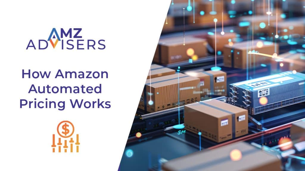 How Amazon Automated Pricing Works AMZ Advisers