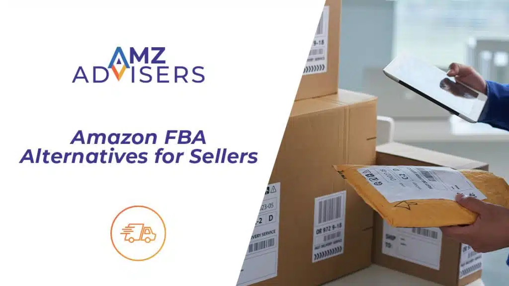 Amazon-FBA-Alternatives-for-Sellers-AMZ-Advisers