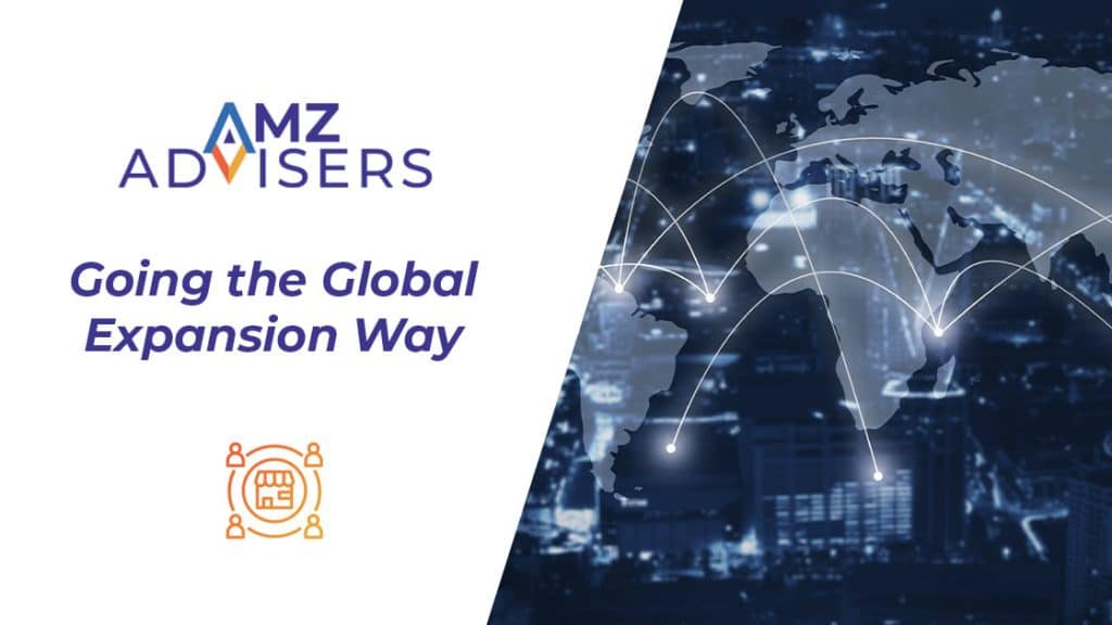 Going-the-Global-Expansion-Way-AMZ-Advisers