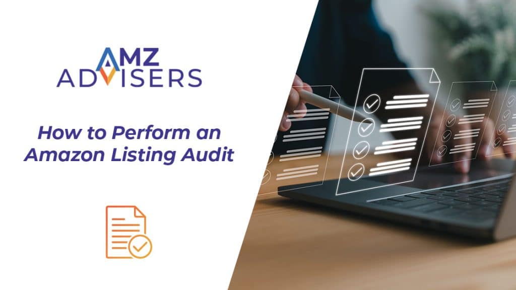 How-to-Perform-an-Amazon-Listing-Audit-AMZ-Advisers